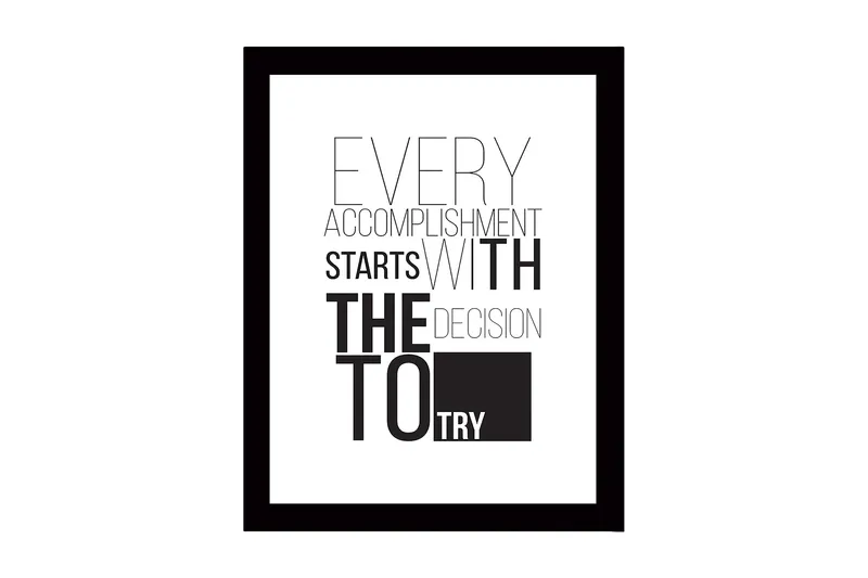 Inramad Canvastavla i trä - 41x56 cm - Inspirerande citat om prestation och beslutsamhet, Svart / Vitt
