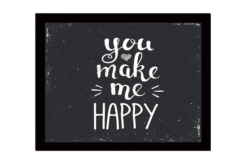 Inramad Canvastavla i trä - 41x56 cm - Inspirerande text med budskapet you make me happy, Vit / Svart