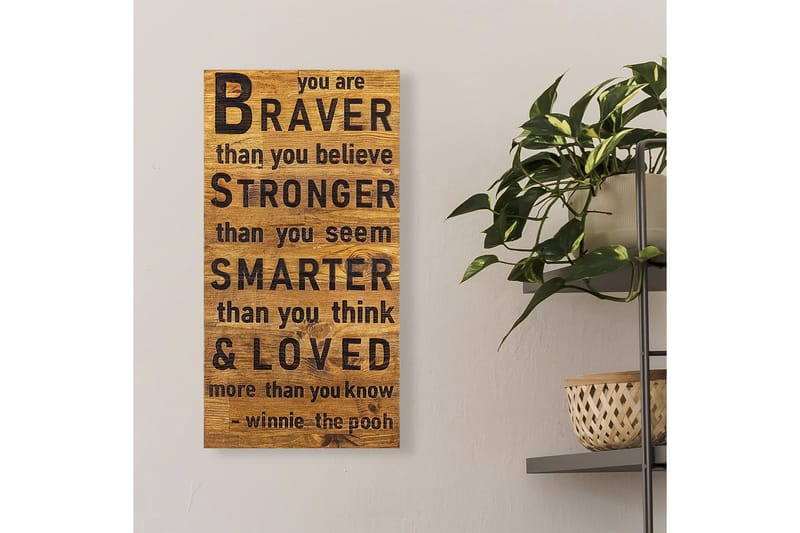 Braver Stronger Smarter Loved Väggdekor - Svart/Valnöt - Inredning - Väggdekor - Skylt - Plåtskyltar