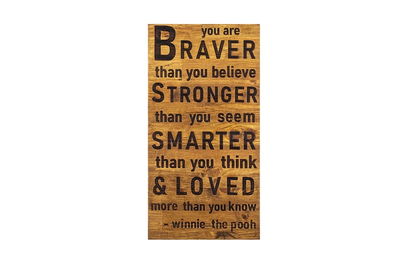 Braver Stronger Smarter Loved Väggdekor - Svart/Valnöt - Inredning - Väggdekor - Skylt - Plåtskyltar