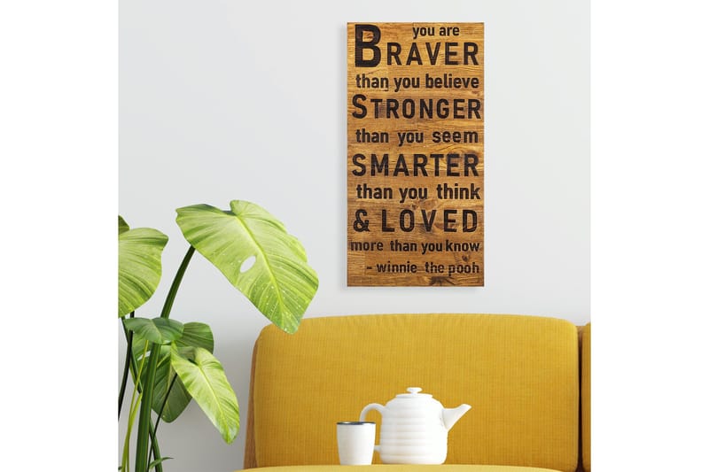 Braver Stronger Smarter Loved Väggdekor - Svart/Valnöt - Inredning - Väggdekor - Skylt - Plåtskyltar