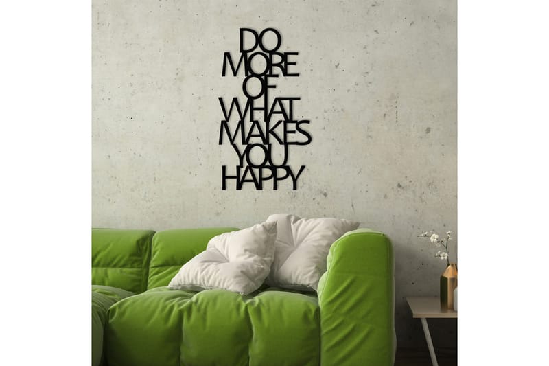 Do More Of What Makes You Happy Väggdekor - Svart - Inredning - Väggdekor - Skylt - Plåtskyltar