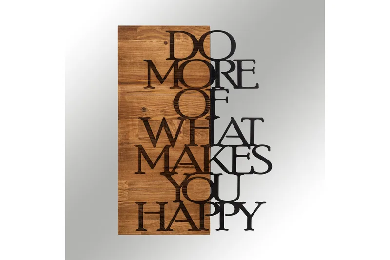 Do More Of What Makes You Happy Väggdekor - Svart/Valnöt - Inredning - Väggdekor - Skylt - Plåtskyltar