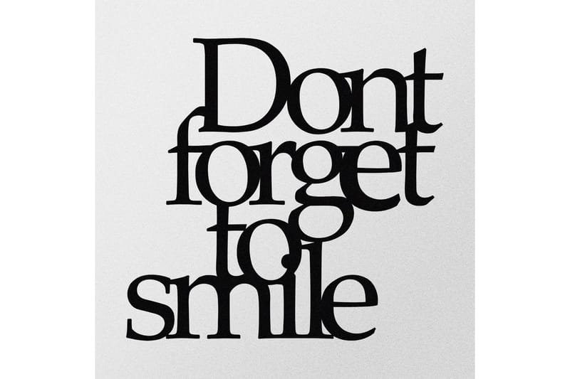 Don't Forget To Smile Väggdekor - Svart - Inredning - Väggdekor - Skylt - Plåtskyltar