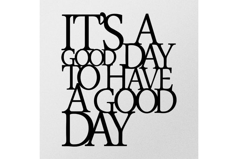 Its A Good Väggdekor - Svart - Inredning - Väggdekor - Skylt - Plåtskyltar