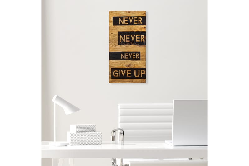 Never Give Up Väggdekor - Svart/Valnöt - Inredning - Väggdekor - Skylt - Plåtskyltar