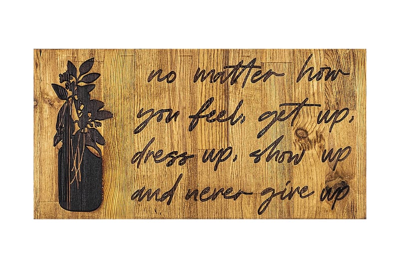 No Matter How You Feel Väggdekor - Svart/Valnöt - Inredning - Väggdekor - Skylt - Plåtskyltar