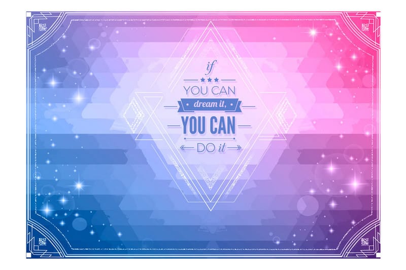 Fototapet If You Can Dream It You Can Do It! 100x70 - Artgeist sp. z o. o. - Fototapet