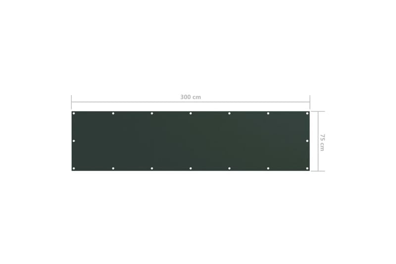Balkongskärm mörkgrön 75x300 cm oxfordtyg - Grön - Utemöbler - Balkong - Säkerhet & vindskydd balkong - Balkongskydd & insynsskydd balkong